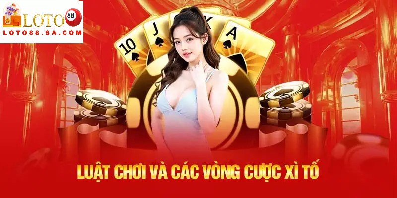 Xì tố Loto88: Đỉnh cao game bài trí tuệ, cơ hội thắng lớn 2 Luật chơi game đơn giản, an tâm tham gia khám phá